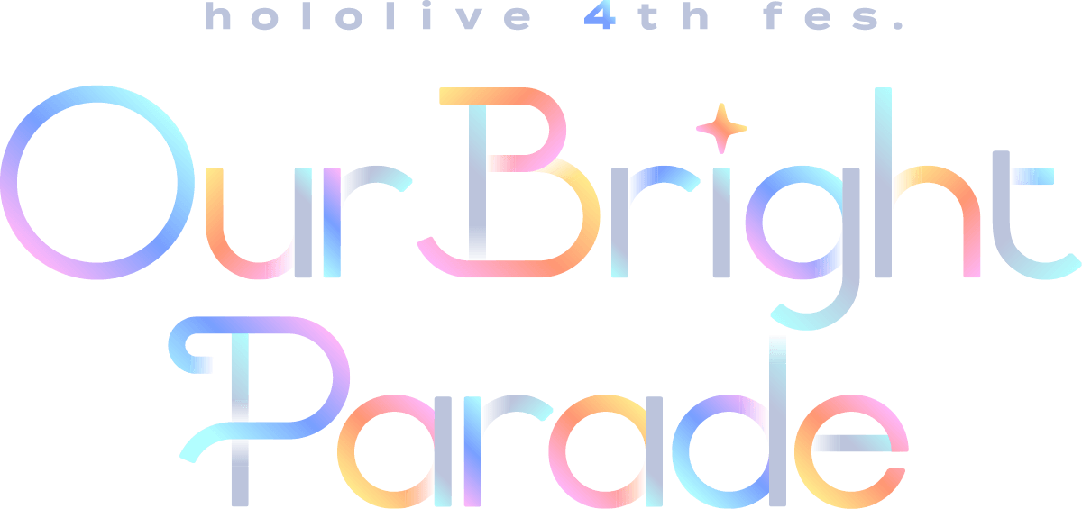 hololive 4th Fes. Our Bright Parade